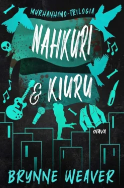 Weaver, Nahkuri & Kiuru