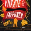 Weaver, Viikate & Varpunen