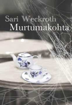 Weckroth, Murtumakohta