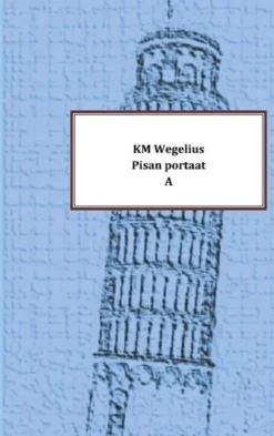Wegelius, Pisan portaat - A