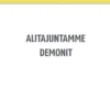Weill, Alitajuntamme demonit