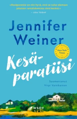 Weiner, Kesäparatiisi