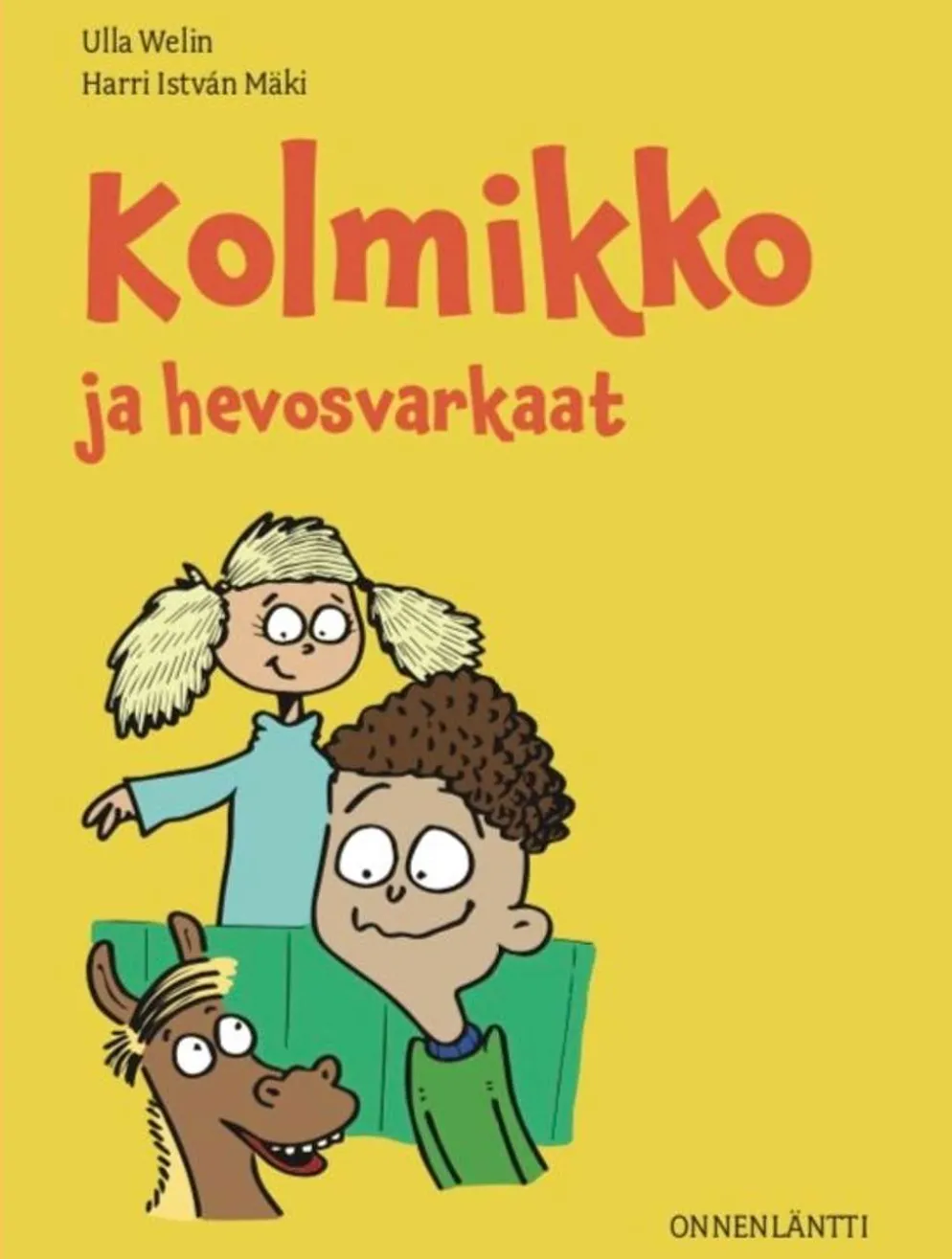 Welin, Kolmikko ja hevosvarkaat