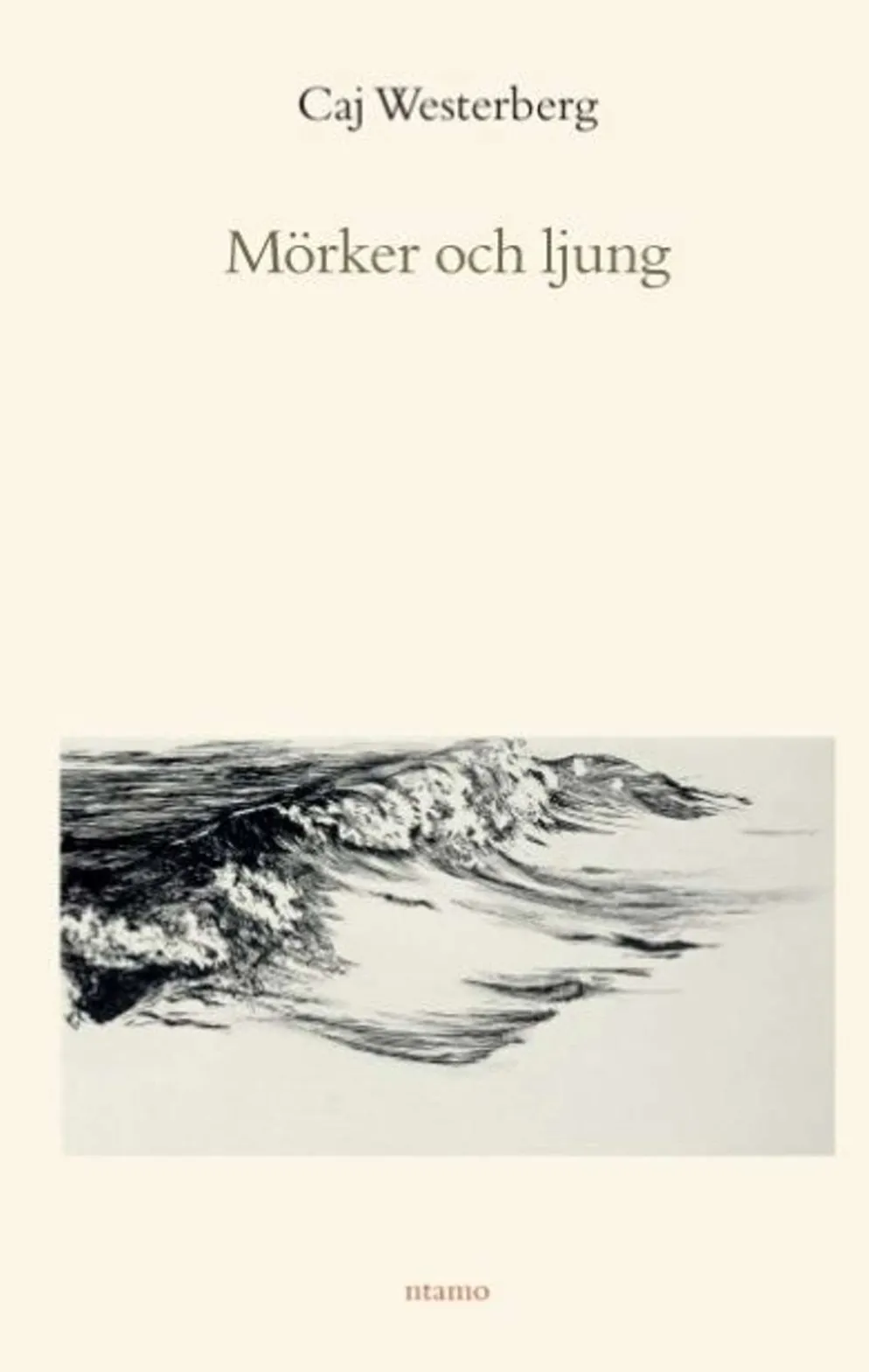 Westerberg, Mörker och ljung