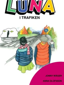 Wåger, Luna i trafiken