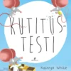 Whyte, Kutitustesti