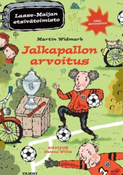 Widmark, Jalkapallon arvoitus. Lasse-Maijan etsivätoimisto