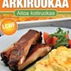 Wikholm, Karppaajan arkiruokaa - aitoa kotiruokaa