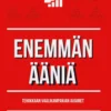 Willman-Iivarinen, Enemmän ääniä - Tehokkaan vaalikampanjan avaimat