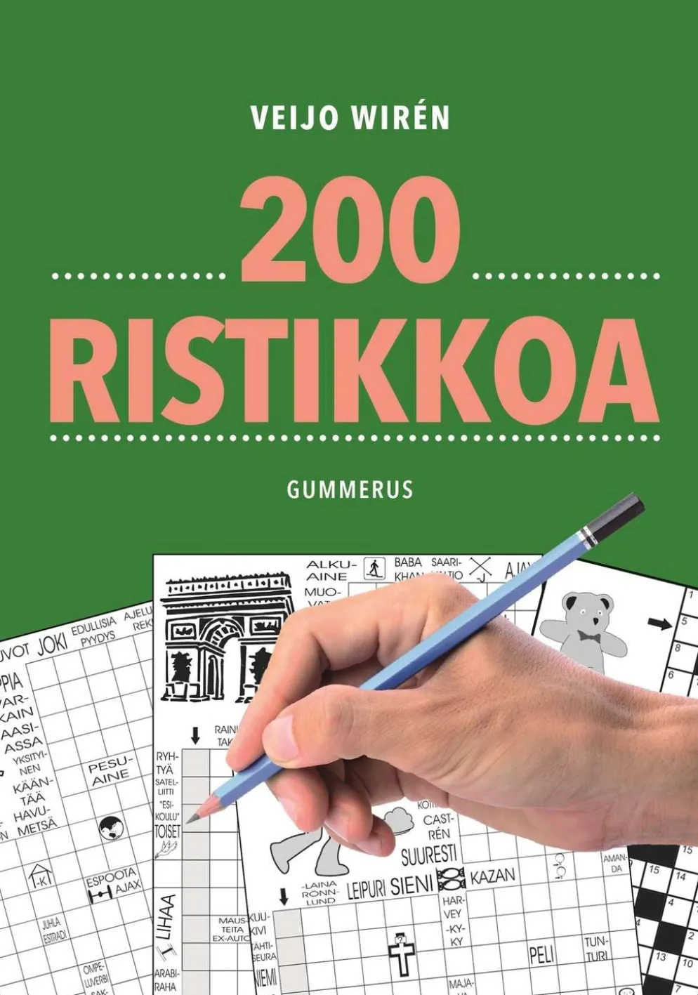 Wirén, 200 ristikkoa