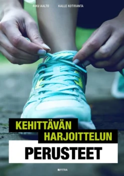 Witick, Kehittävän harjoittelun perusteet - Opas tulokselliseen kuntoliikuntaan