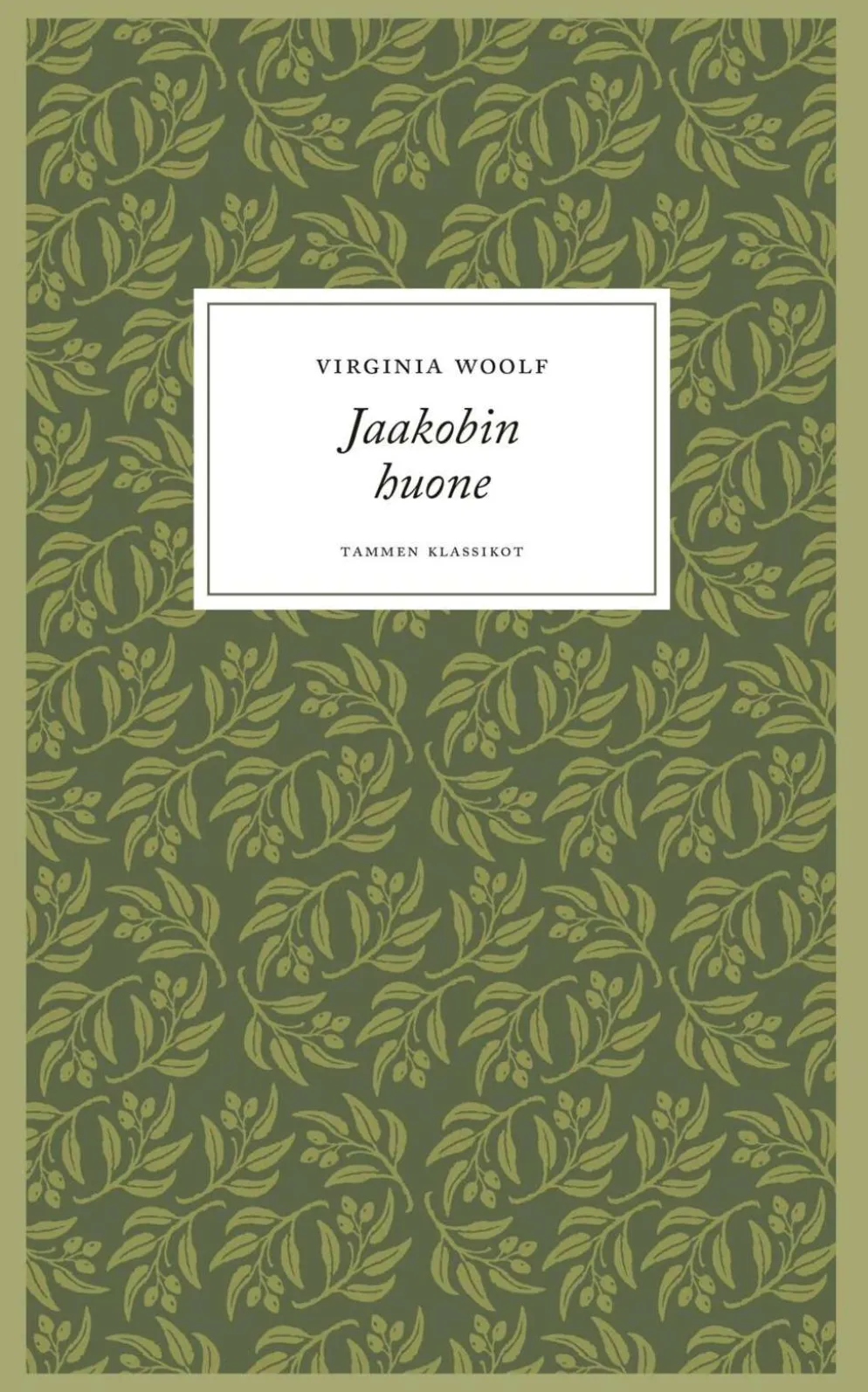 Woolf, Jaakobin huone