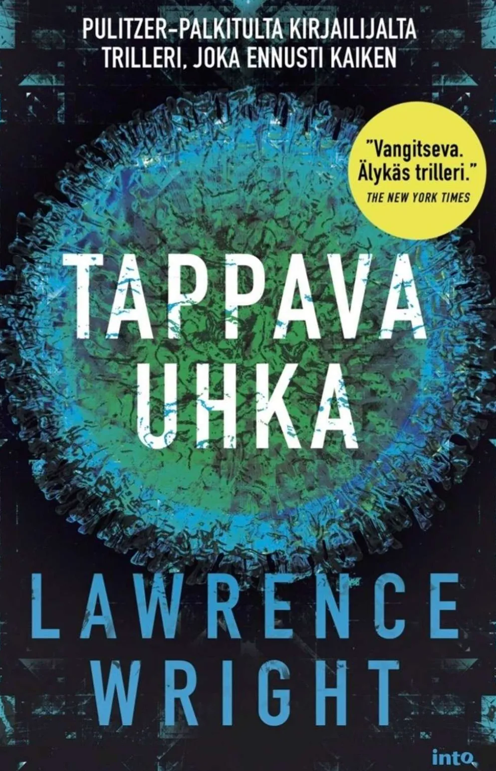 Wright, Tappava uhka