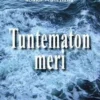 Wuorlinna, Tuntematon meri