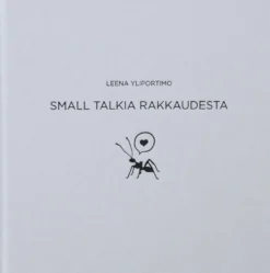 Yliportimo, Small talkia rakkaudesta