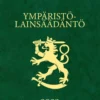 Ympäristölainsäädäntö 2022