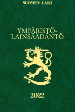 Ympäristölainsäädäntö 2022