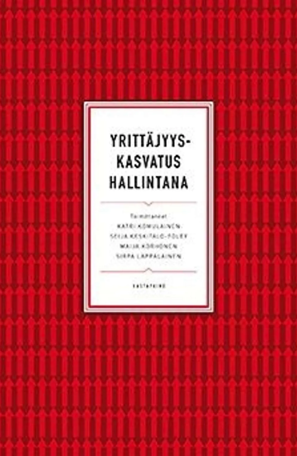 Yrittäjyyskasvatus hallintana