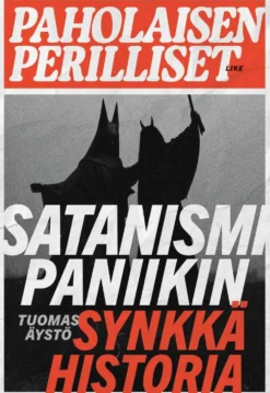 Äystö, Paholaisen perilliset - Satanismipaniikin synkkä historia