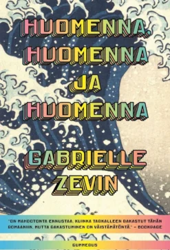 Zevin, Huomenna, huomenna ja huomenna