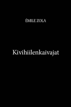 Zola, Kivihiilenkaivajat